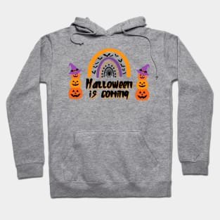 Halloween is Coming Hoodie